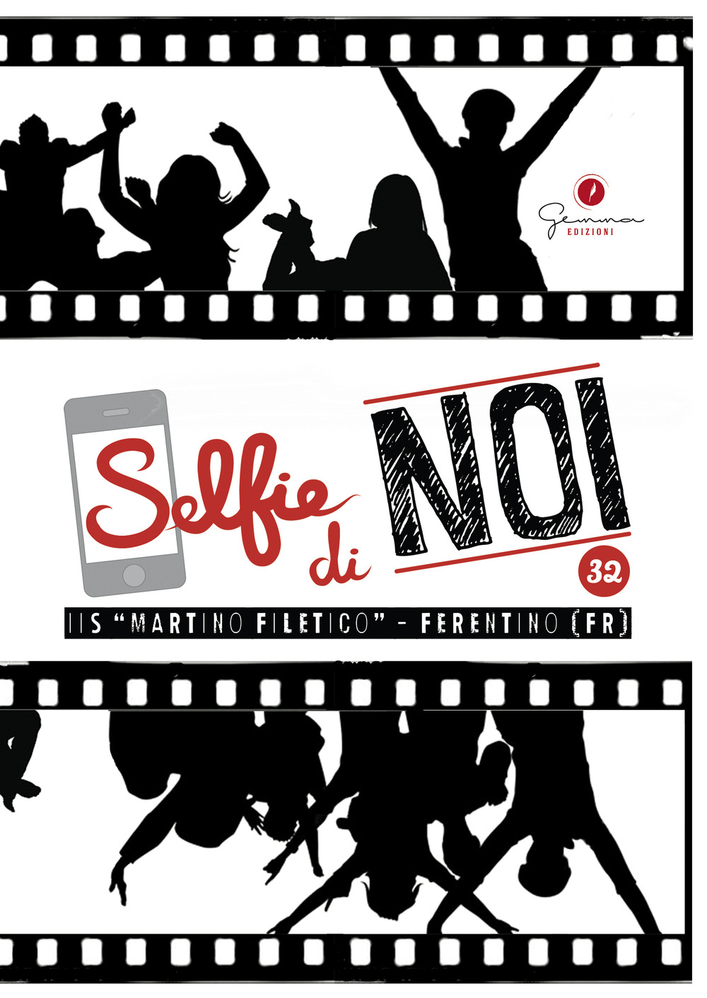 Selfie di noi. Vol. 32: Liceo «Martino Filetico» Ferentino (FR)