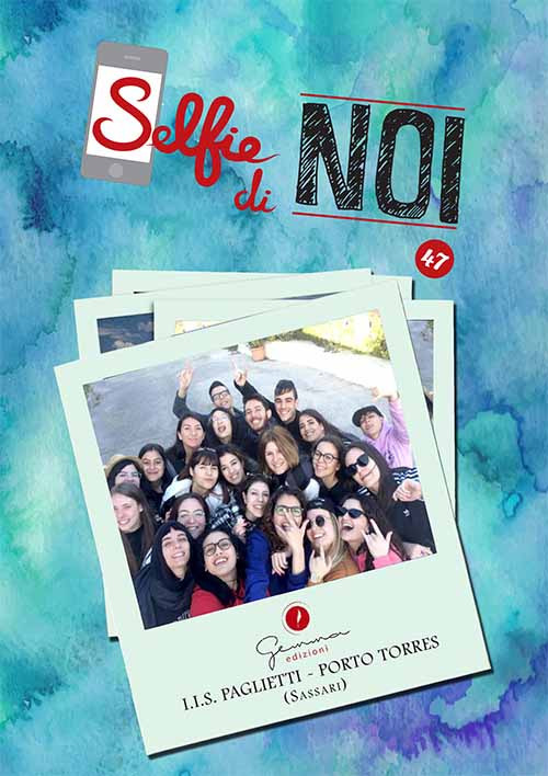 Selfie di noi. Vol. 47