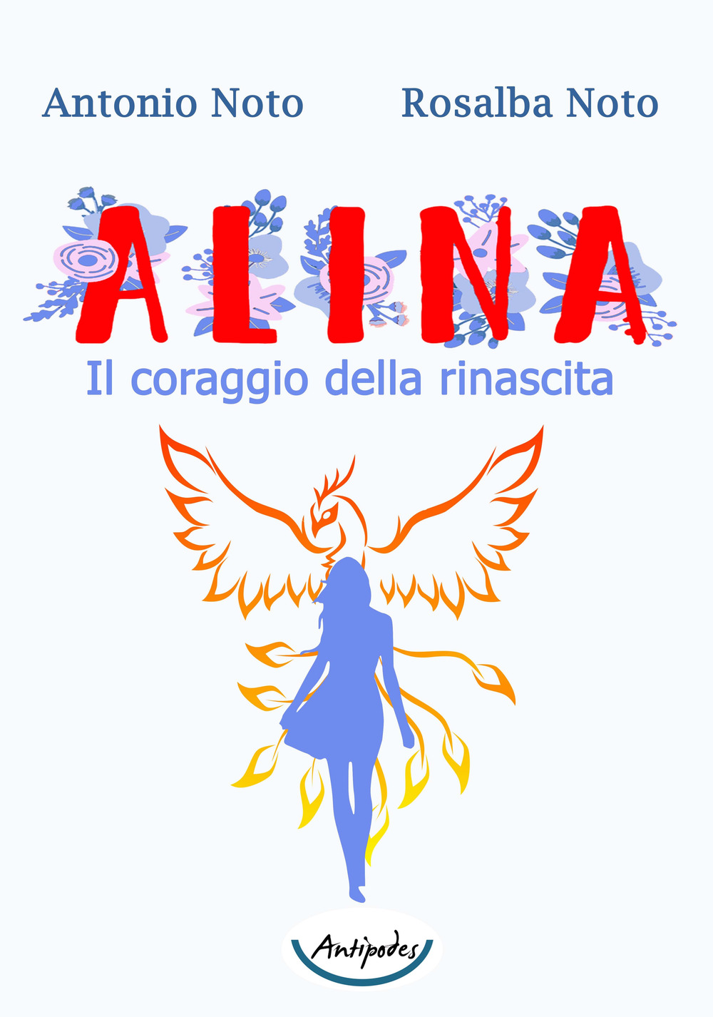 Alina. Il coraggio della rinascita