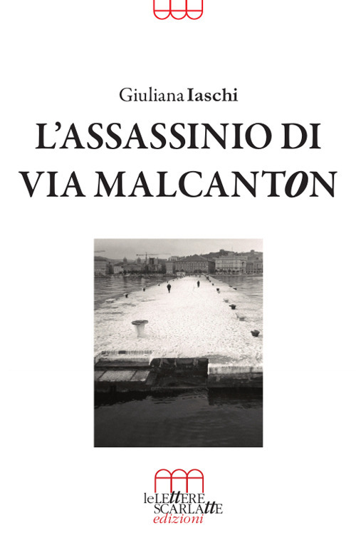 L'assassinio di via Malcanton