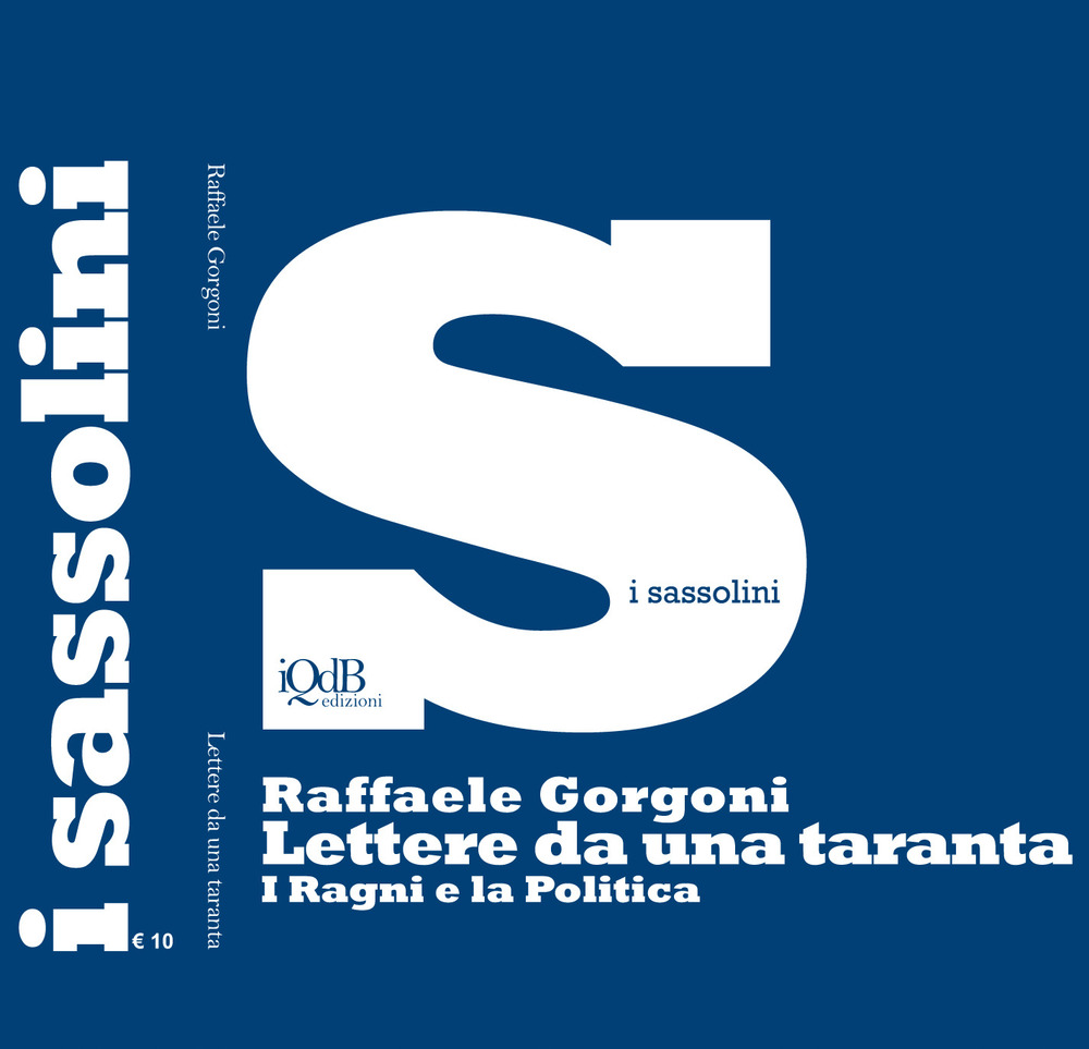 Lettere da una taranta. I ragni e la politica
