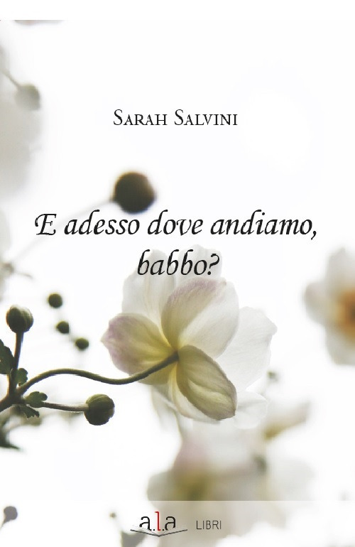 E adesso dove andiamo, babbo?