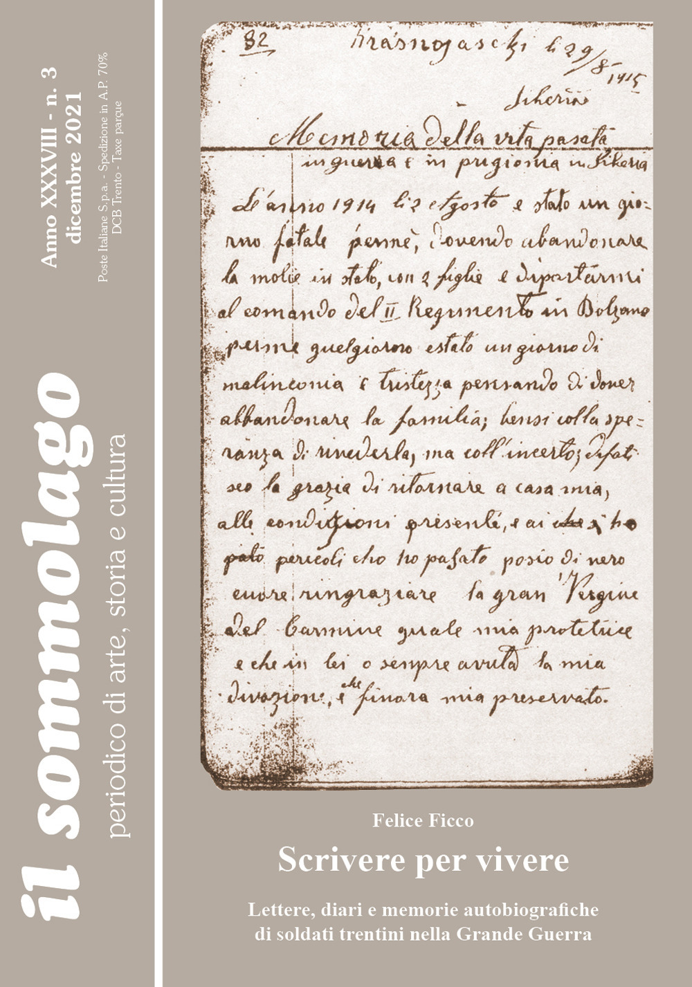 Il sommolago. Periodico di storia, arte e cultura (2021). Vol. 3: Scrivere per vivere. Lettere, diari e memorie autobiografiche di soldati trentini nella Grande Guerra