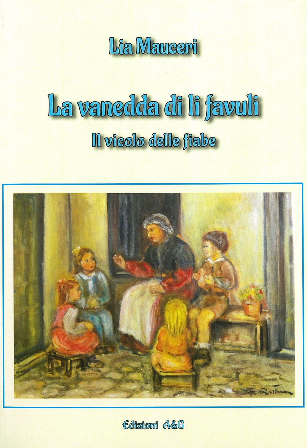 La vadedda di li favuli. Il vicolo delle fiabe