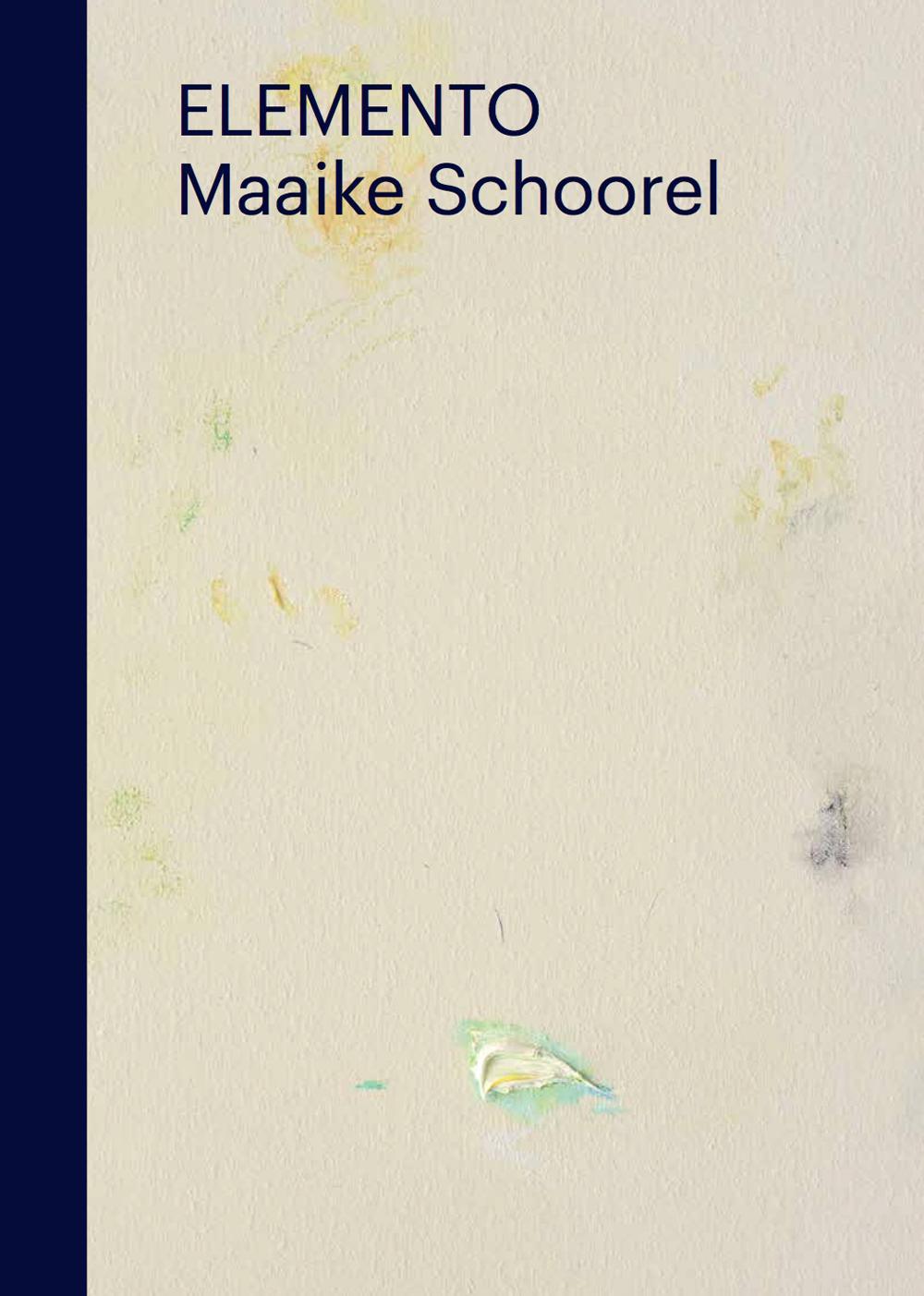 Elemento. Maaike Schoorel. Ediz. illustrata