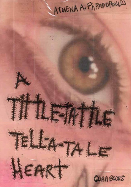 Athena A. Papadopoulos. A Tittle-Tattle Tell-A-Tale Heart