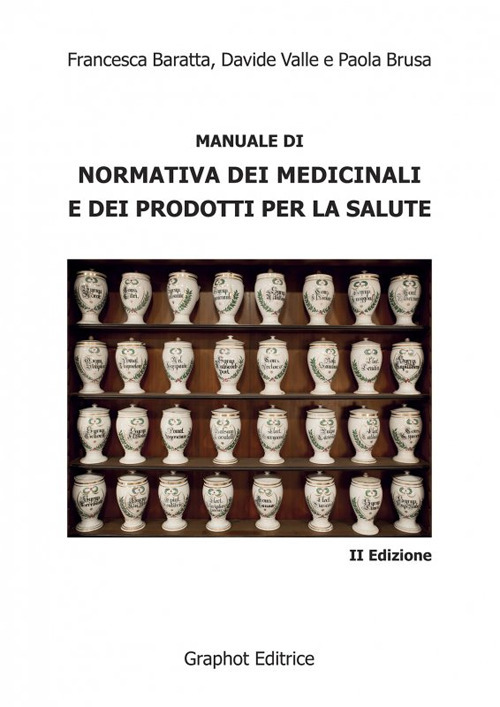 Manuale di normativa dei medicinali e dei prodotti per la salute