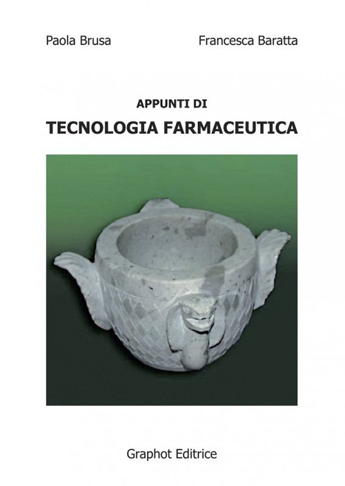 Appunti di tecnologia farmaceutica