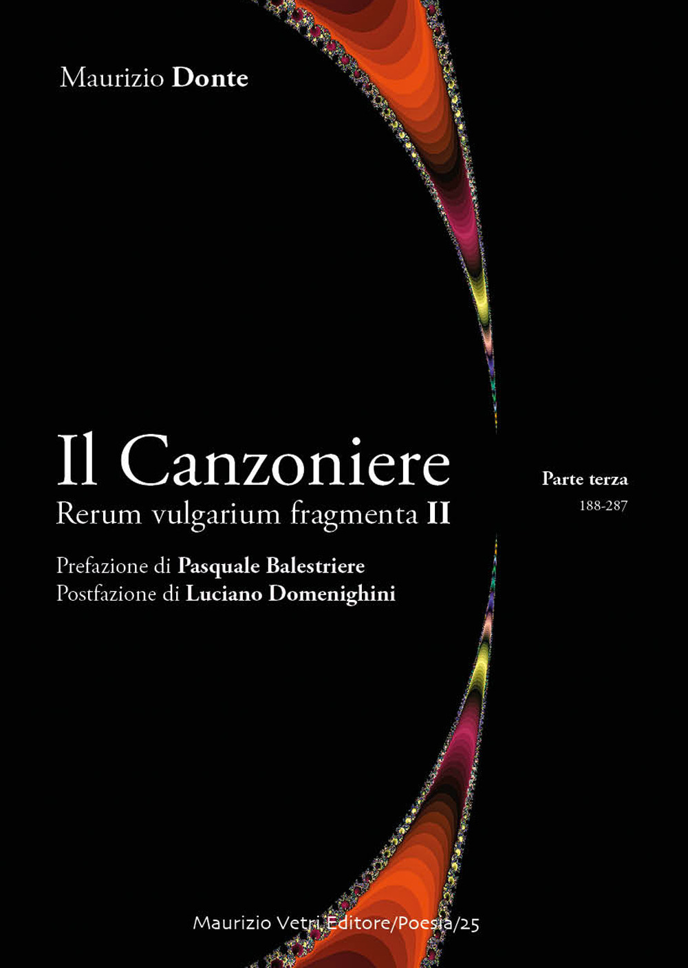 Il canzoniere. Rerum vulgarium fragmenta II. Vol. 3
