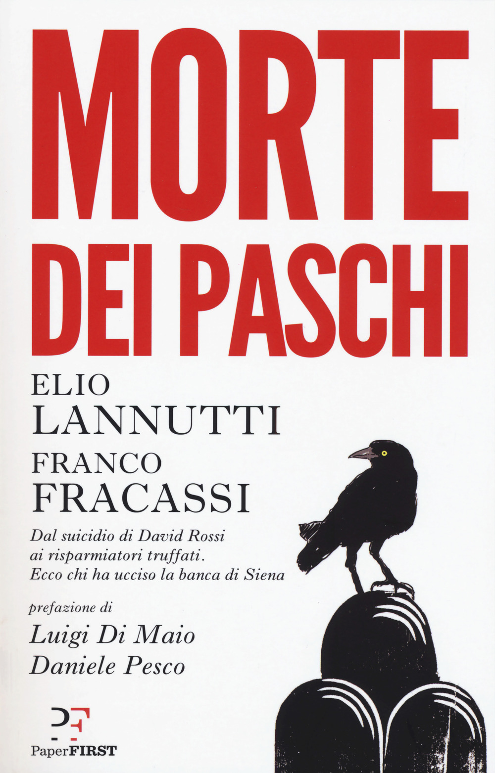 Morte dei Paschi. Dal suicidio di David Rossi ai risparmiatori truffati. Ecco chi ha ucciso la banca di Siena