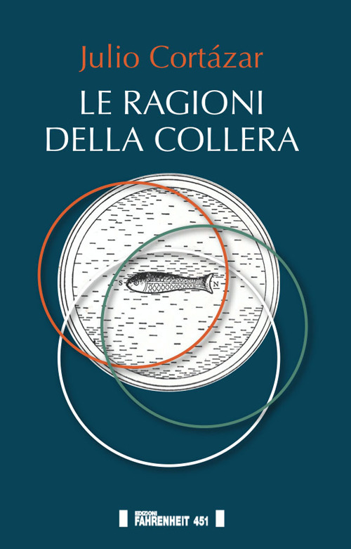 Le ragioni della collera. Ediz. multilingue