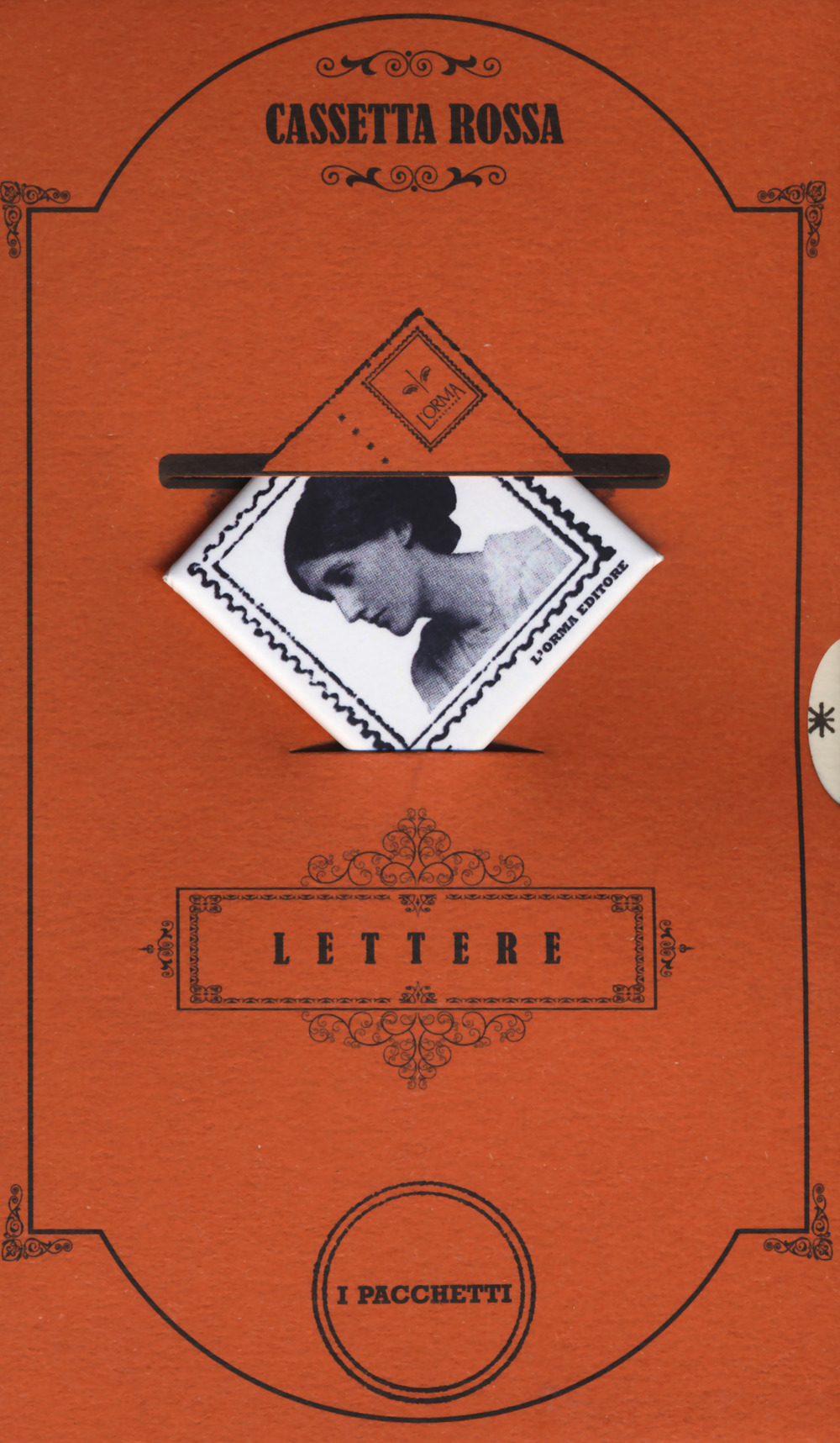 Cassetta rossa. Le lettere degli scrittori: Non chiedere ragione del mio amore. Da Lady Macbeth ad Amleto, le lettere dei personaggi-Come fare la rivoluzione. Lettere di libertà e profezia-Ma la vita è una battaglia. Lettere di libertà e determinazione-Tu