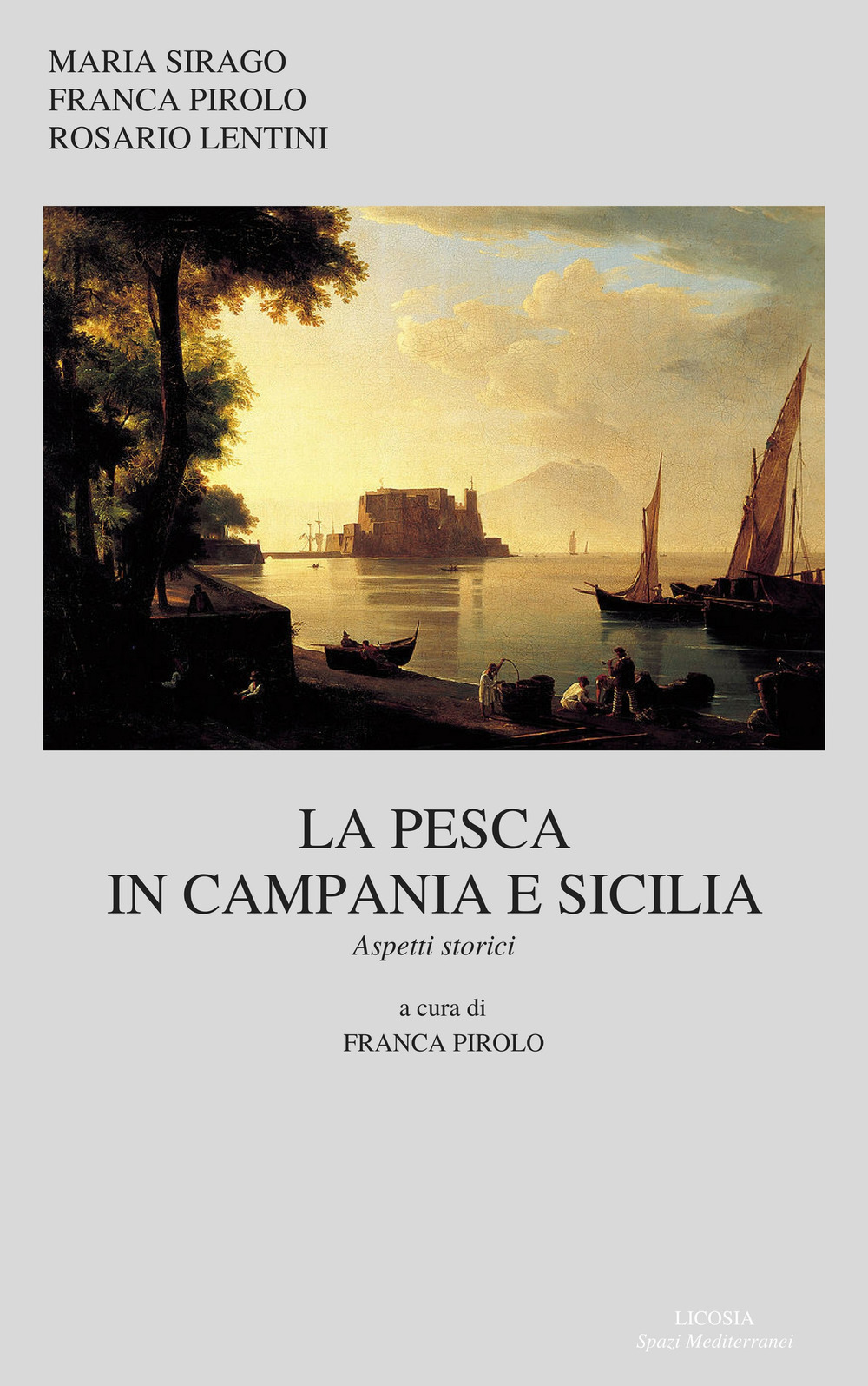 La pesca in Campania e in Sicilia. Aspetti storici