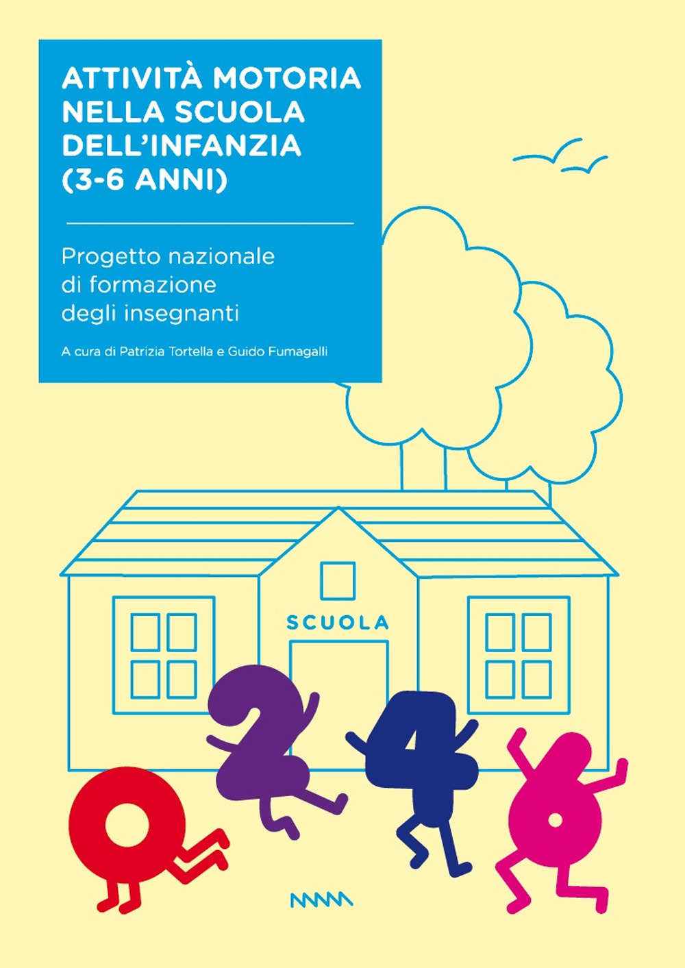 Attività motoria nella scuola dell'infanzia (3-6 anni)