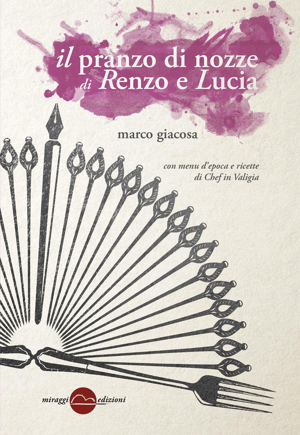 Il pranzo di nozze di Renzo e Lucia