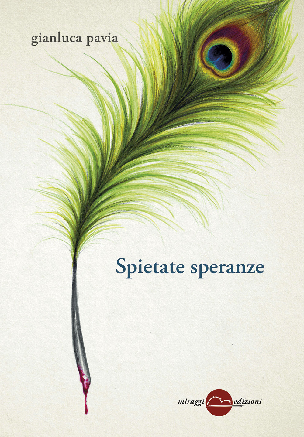 Spietate speranze