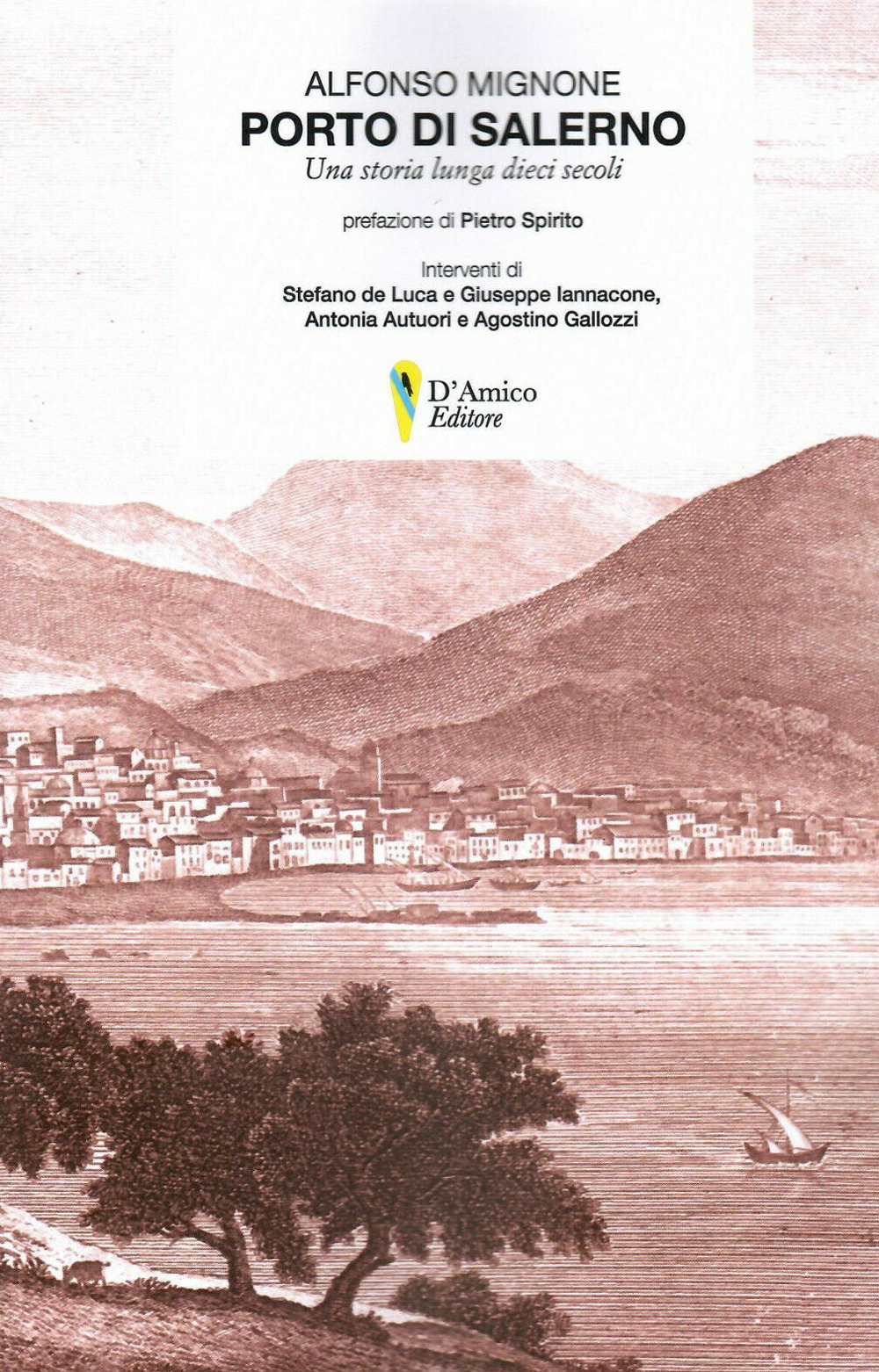 Porto di Salerno. Una storia lunga dieci secoli