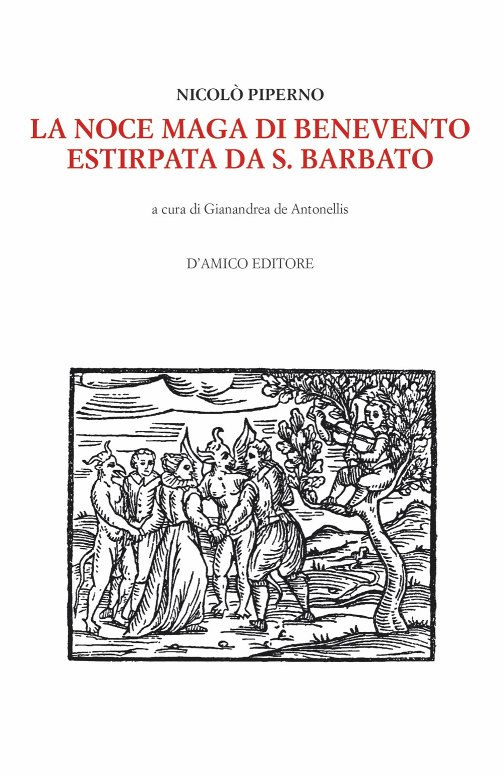 La Noce maga di Benevento estirpata da S. Barbato