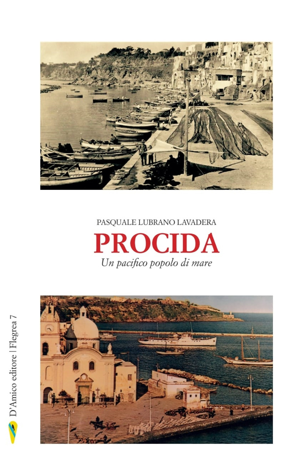 Procida. Un pacifico popolo di mare