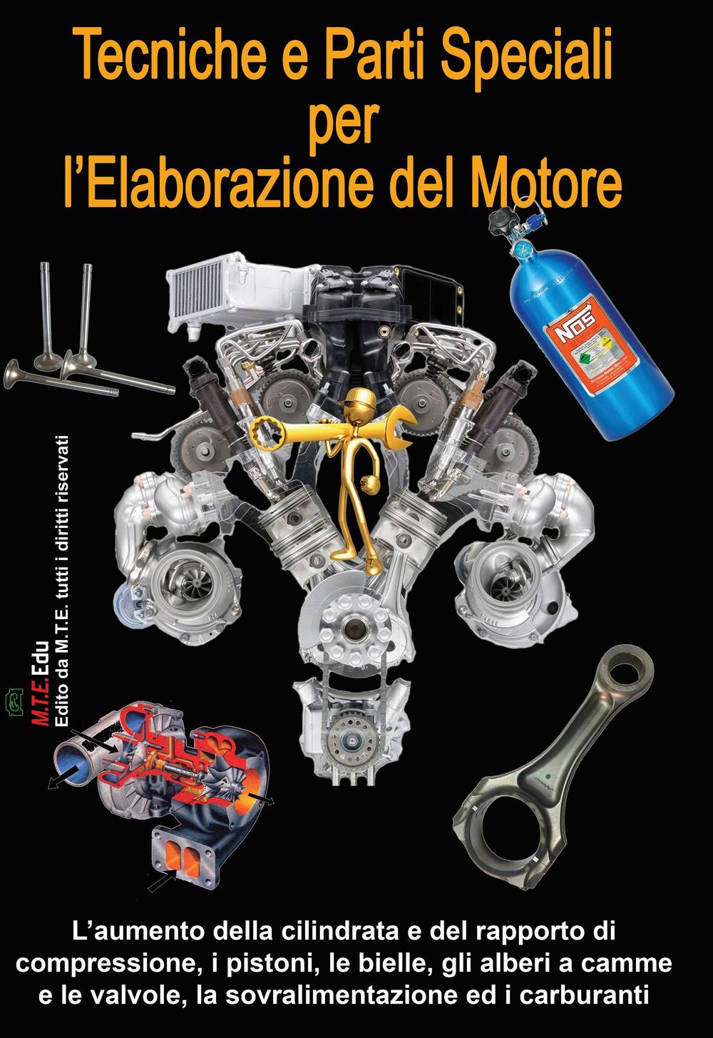 Tecniche e parti speciali per l'elaborazione del motore