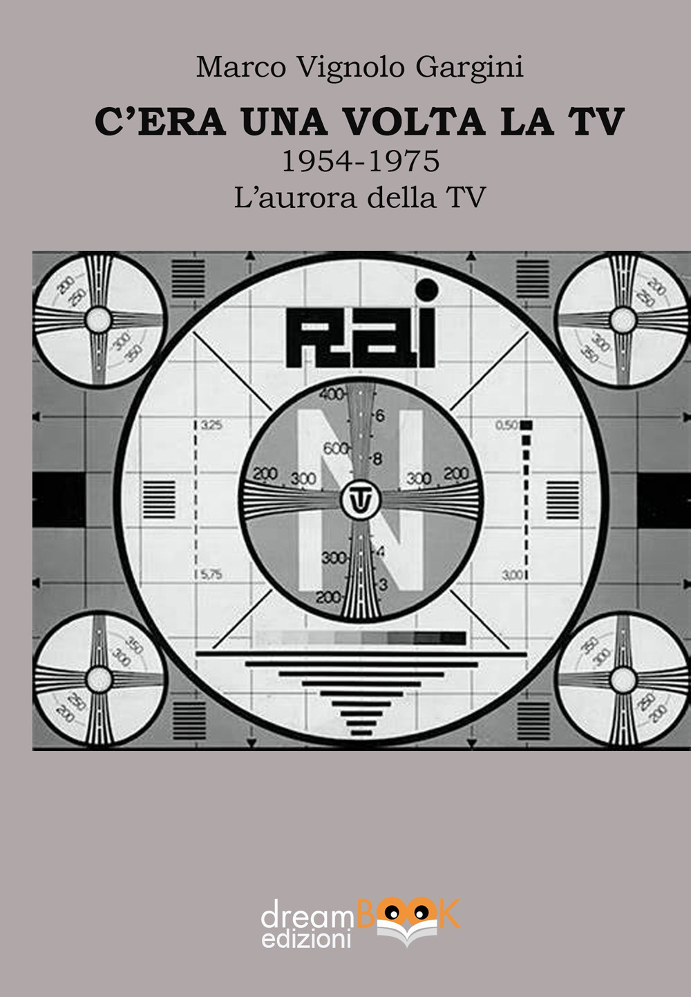 C'era una volta la TV 1954-1975. L'aurora della TV