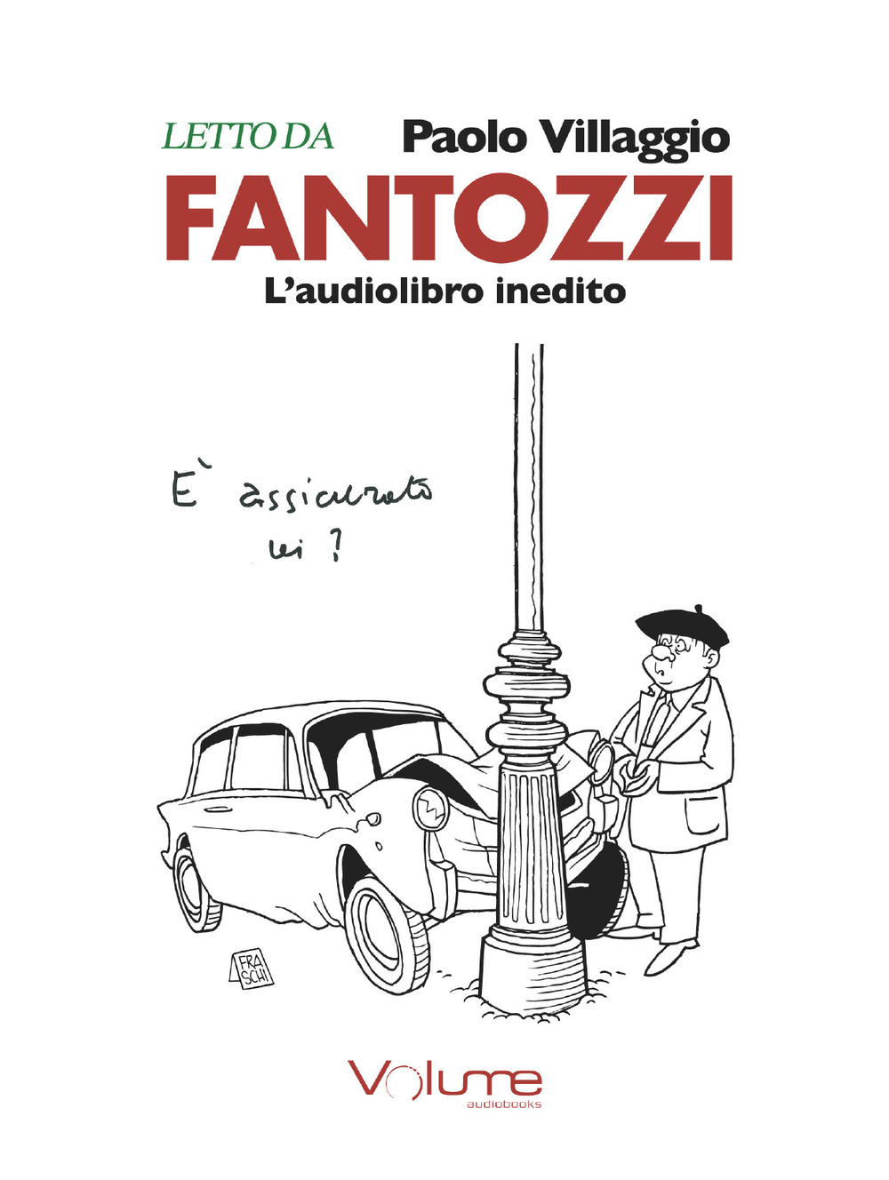 Fantozzi. Audiolibro. CD Audio formato MP3