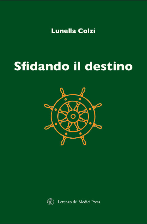 Sfidando il destino