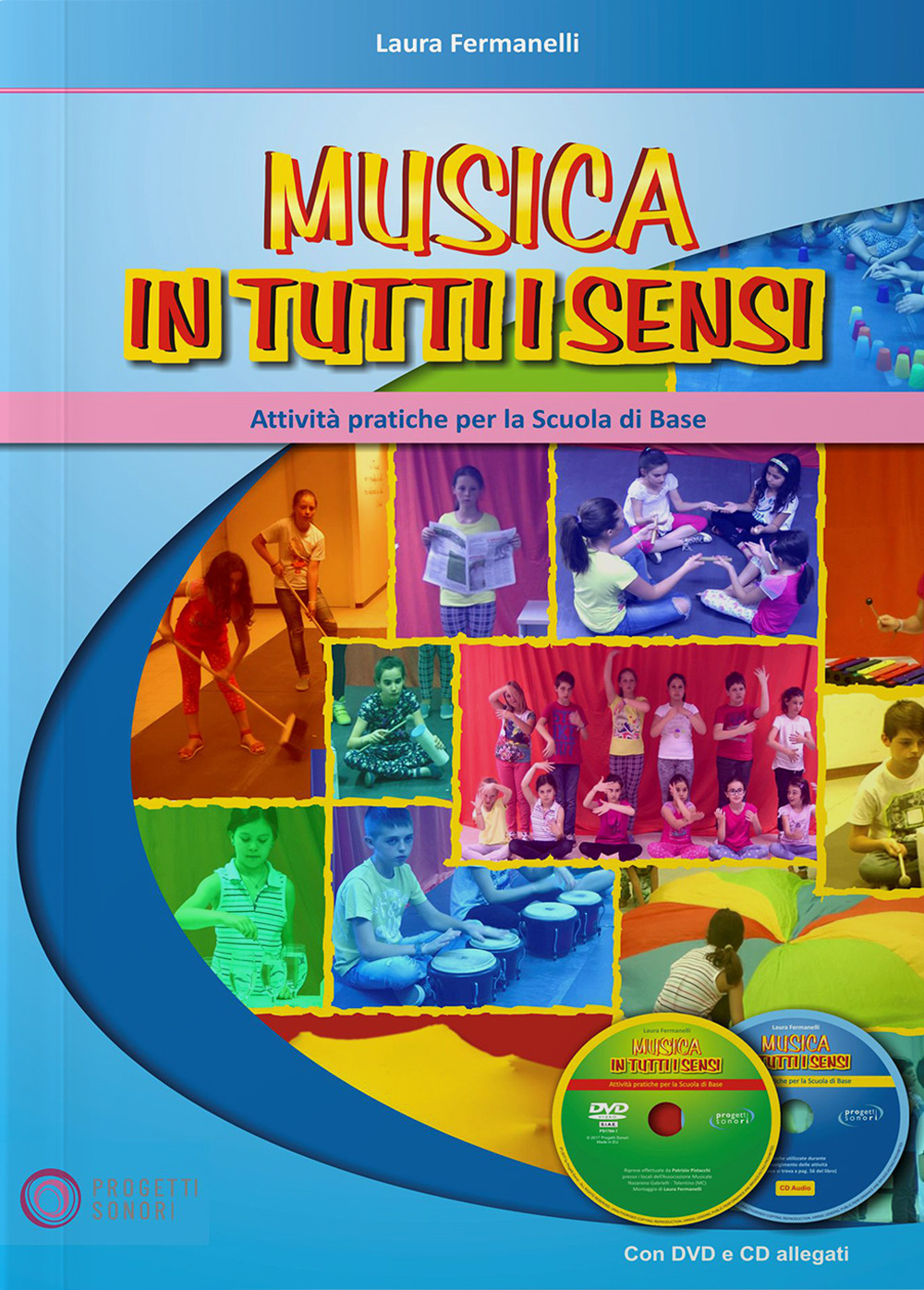 Musica in tutti i sensi. Con CD-Audio. Con DVD-ROM