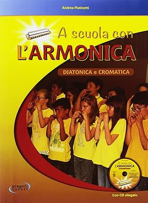 A scuola con l'armonica. Con CD-Audio