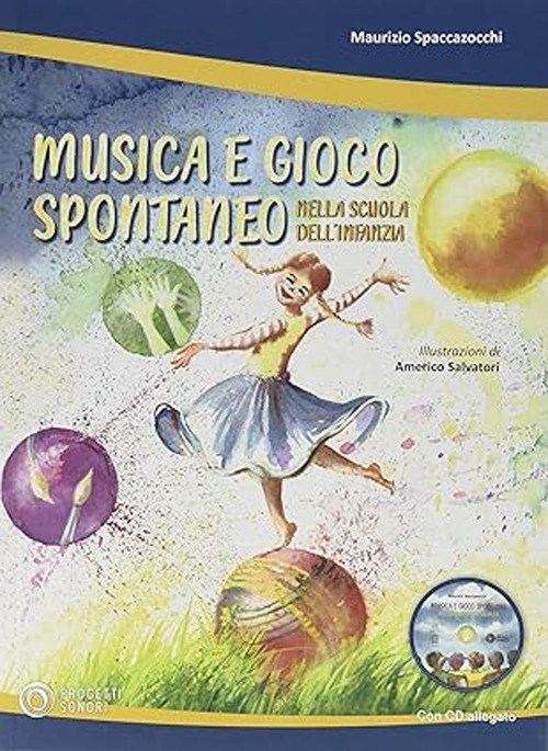 Musica e gioco spontaneo nella Scuola dell'Infanzia