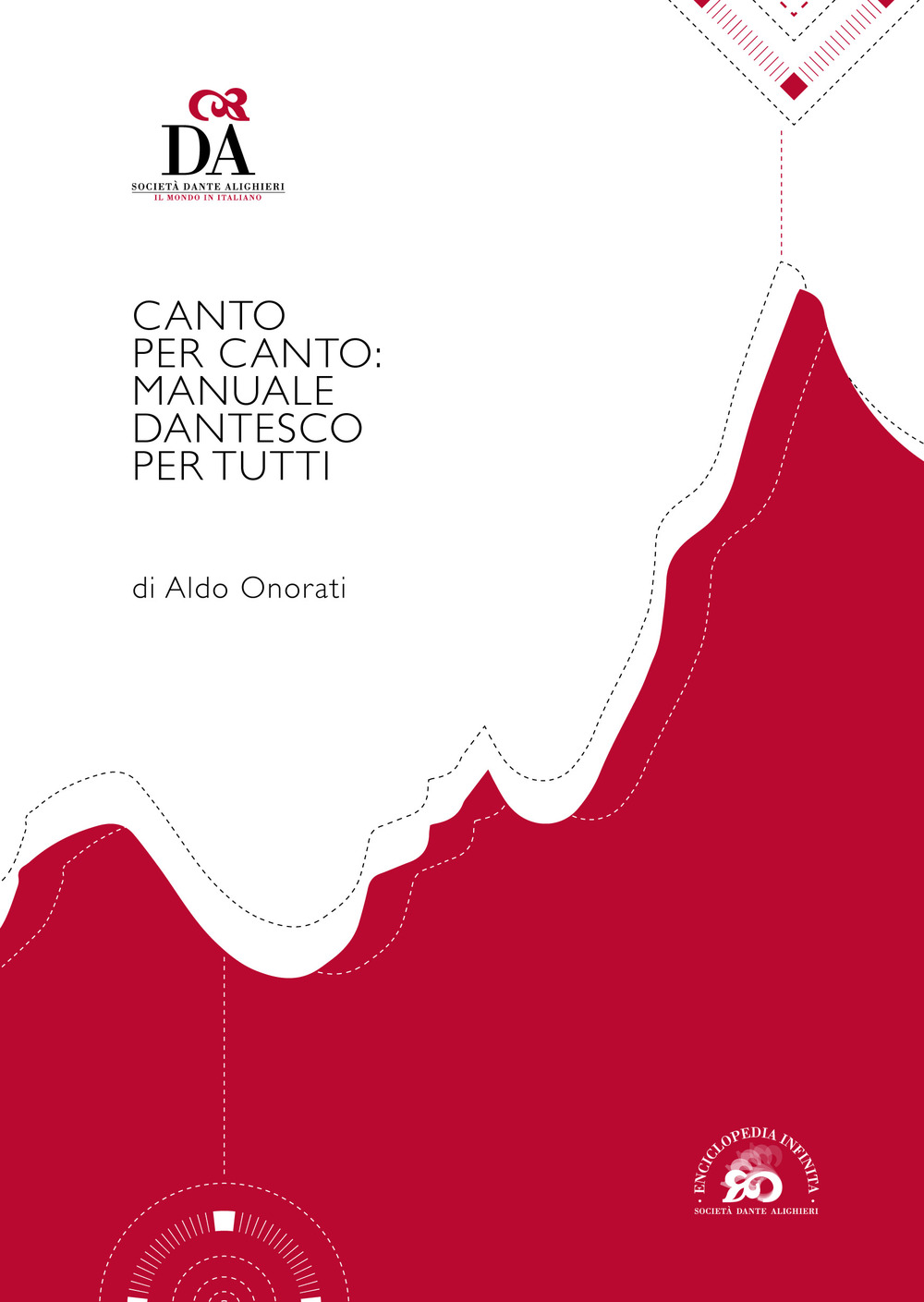 Canto per canto: manuale dantesco per tutti