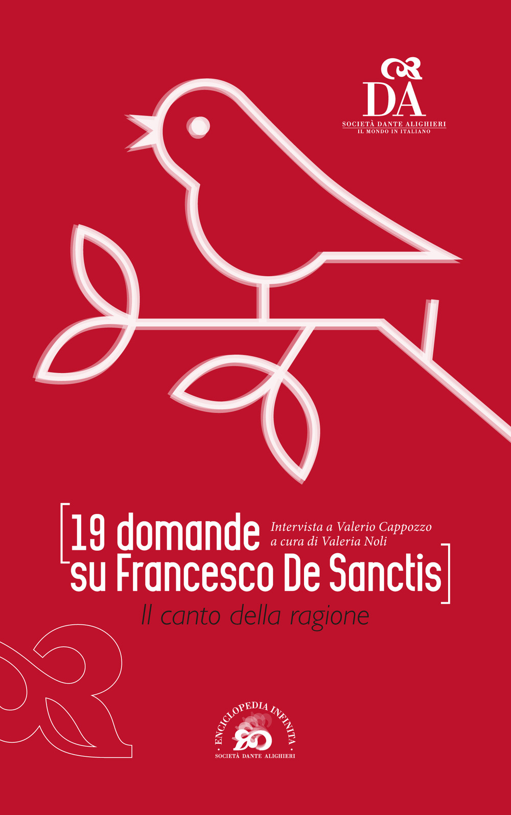 19 domande su Francesco De Sanctis. Il canto della ragione