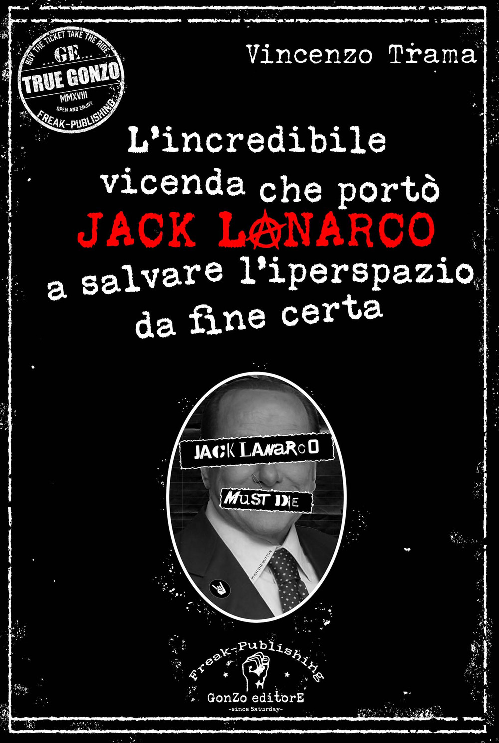L'incredibile vicenda che portò Jack Lanarco a salvare l'iperspazio da fine certa