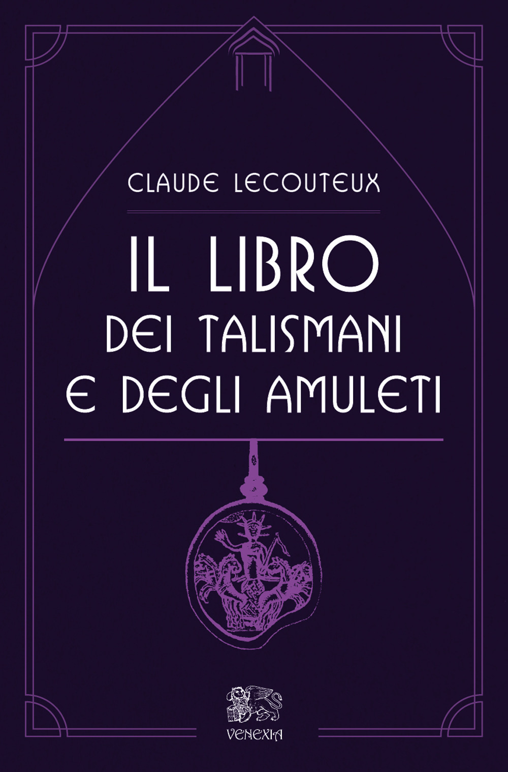 Il libro dei talismani e degli amuleti