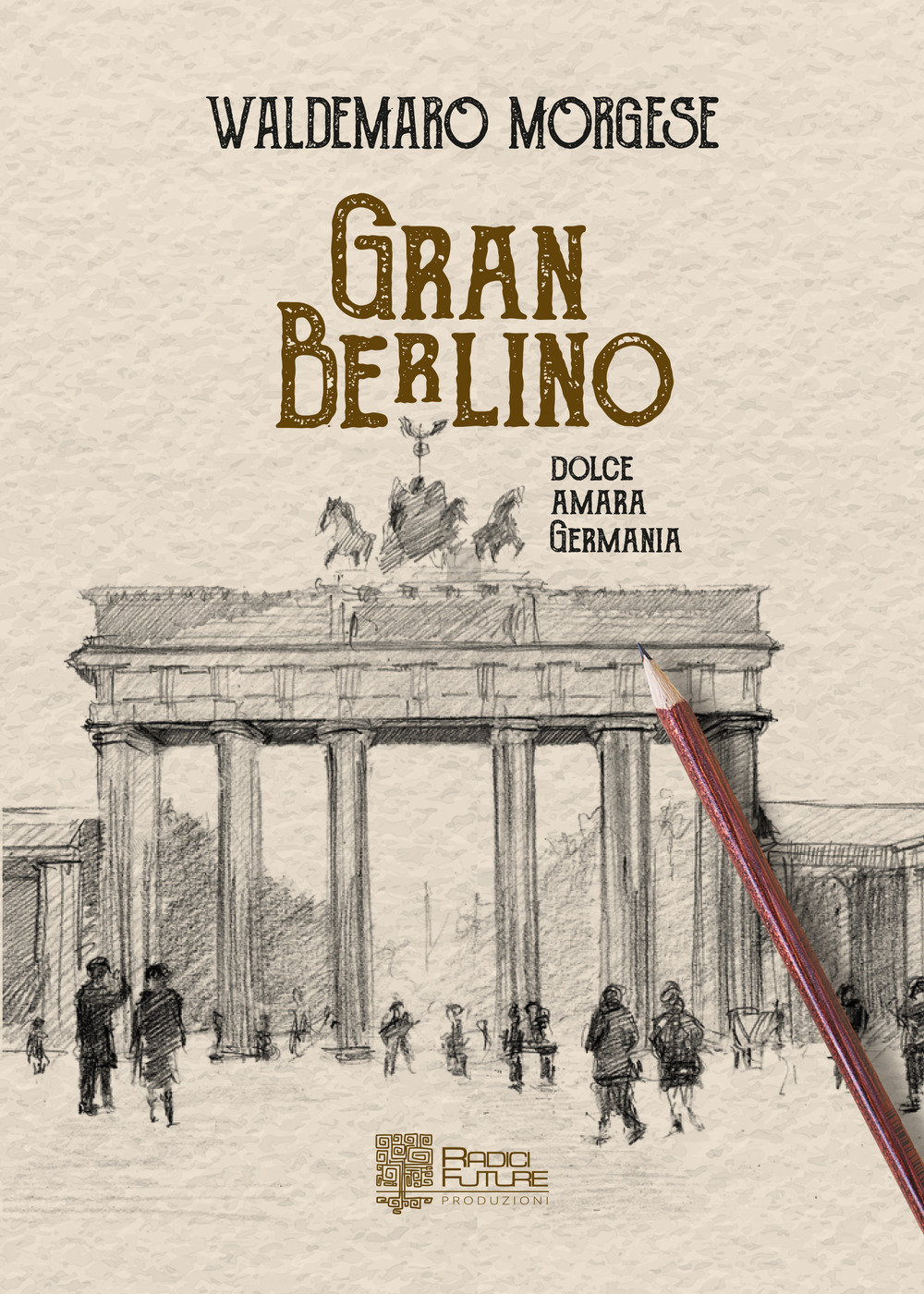 Gran berlino. Dolce, amara Germania