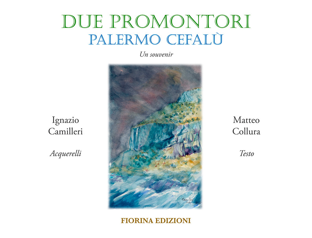Due promontori, Palermo Cefalù. Un souvenir
