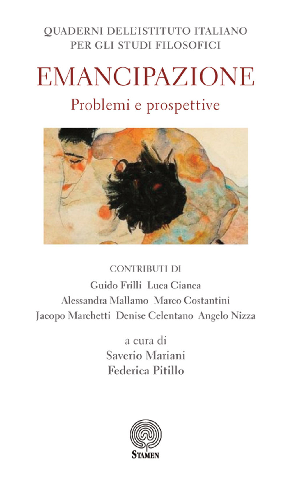 Quaderni dell'Istituto italiano per gli studi filosofici (2017). Vol. 1: Emancipazione. Problemi e prospettive