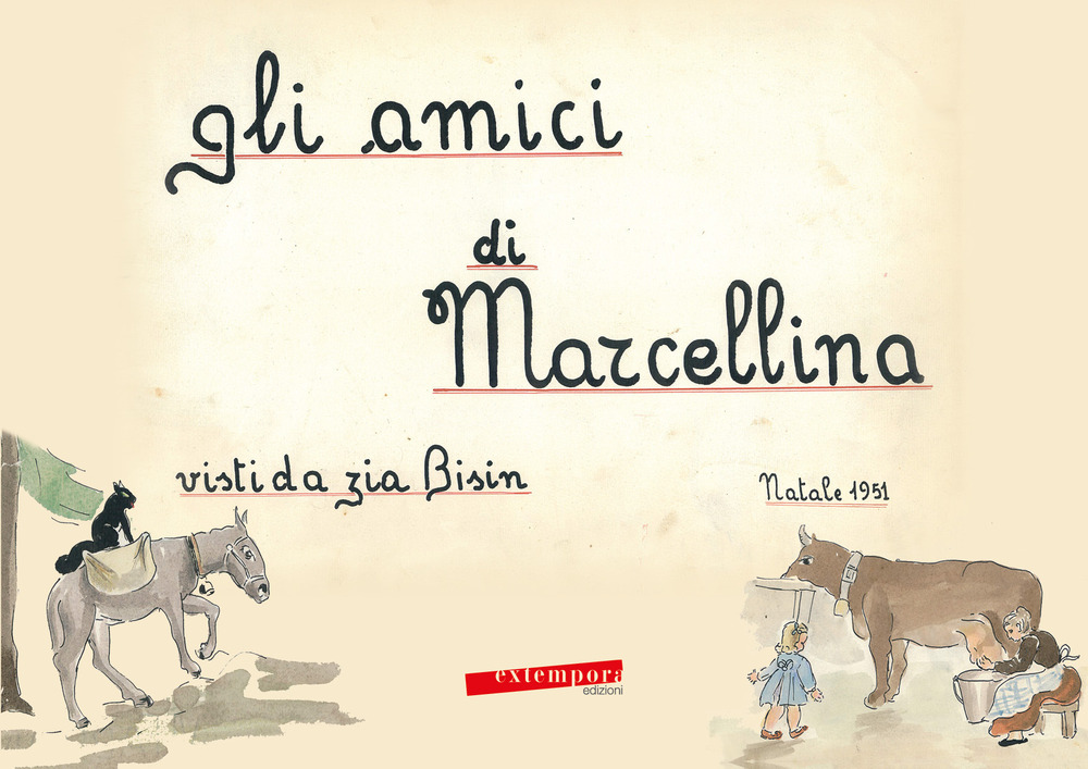 Gli amici di Marcellina. Ediz. illustrata