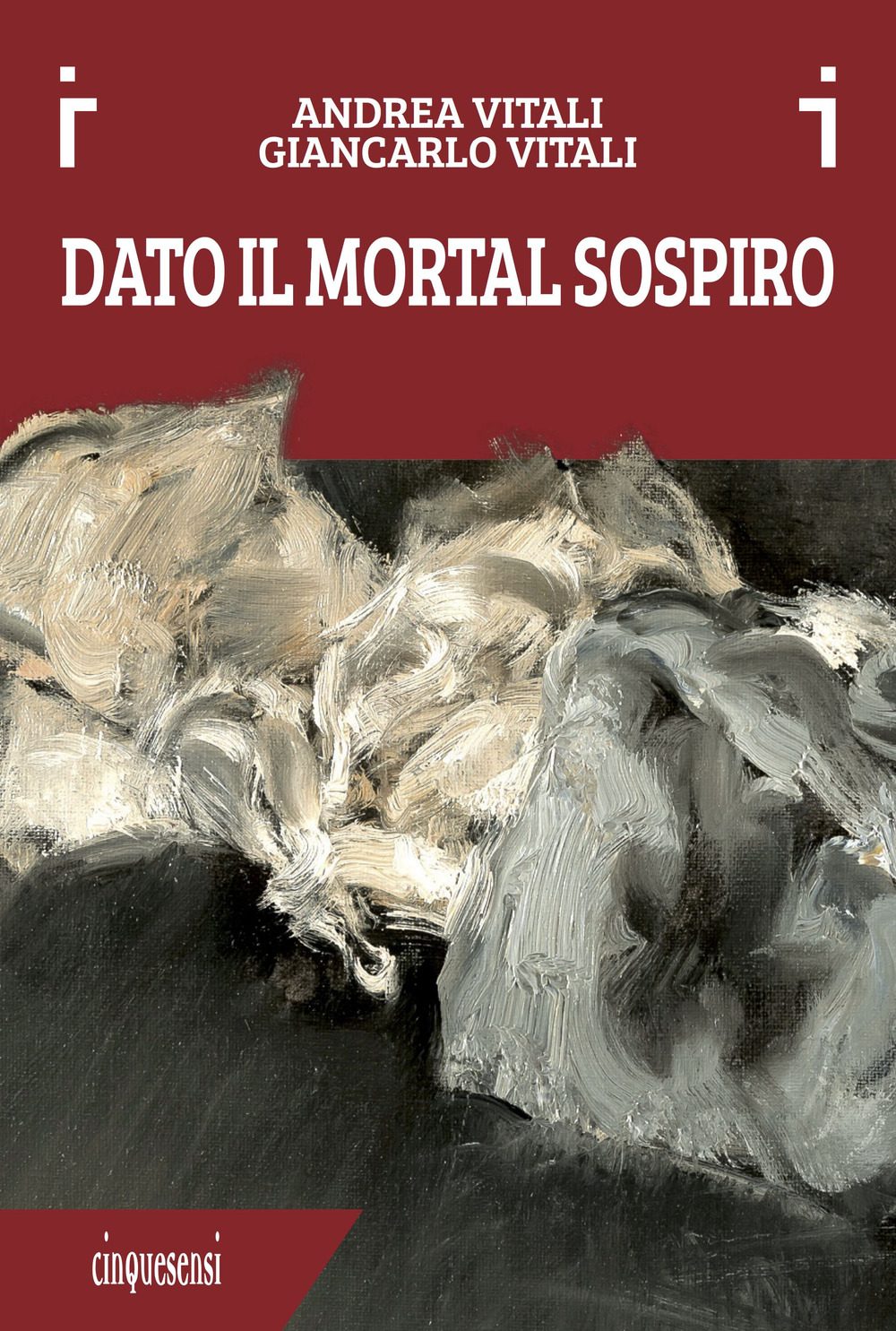 Dato il mortal sospiro. Ediz. a colori