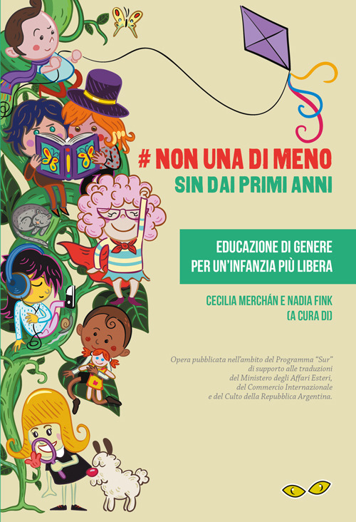 #Non una di meno sin dai primi anni. Educazione di genere per un'infanzia più libera. Ediz. spagnola e italiana