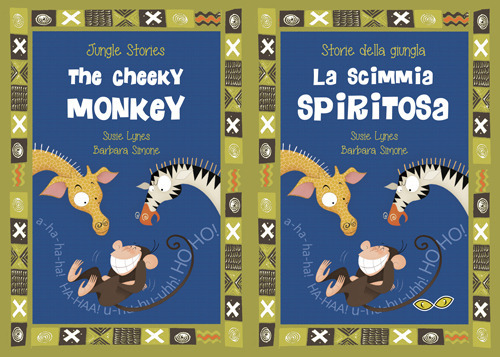 La scimmia Spiritosa-The Cheeky monkey. Ediz. illustrata