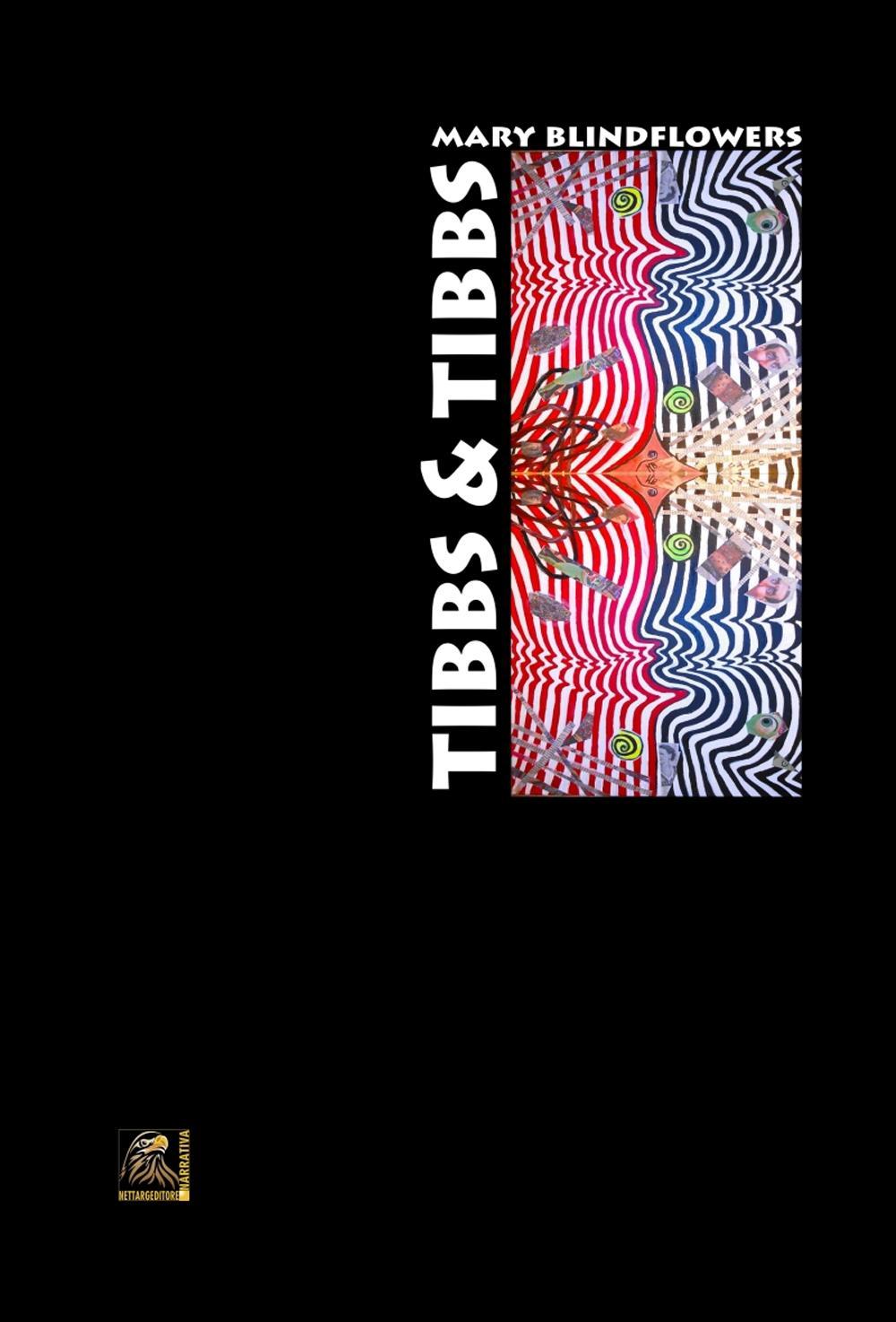 Tibbs & Tibbs. Ediz. multilingue