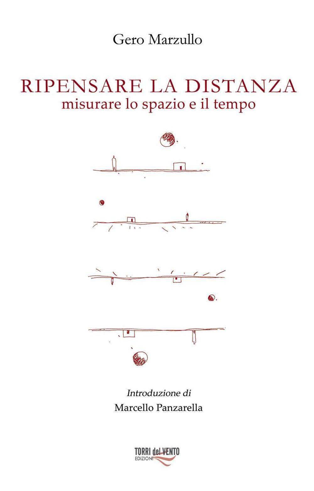 Ripensare la distanza. Misurare lo spazio e il tempo