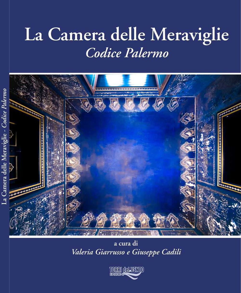 La camera delle meraviglie. Codice Palermo