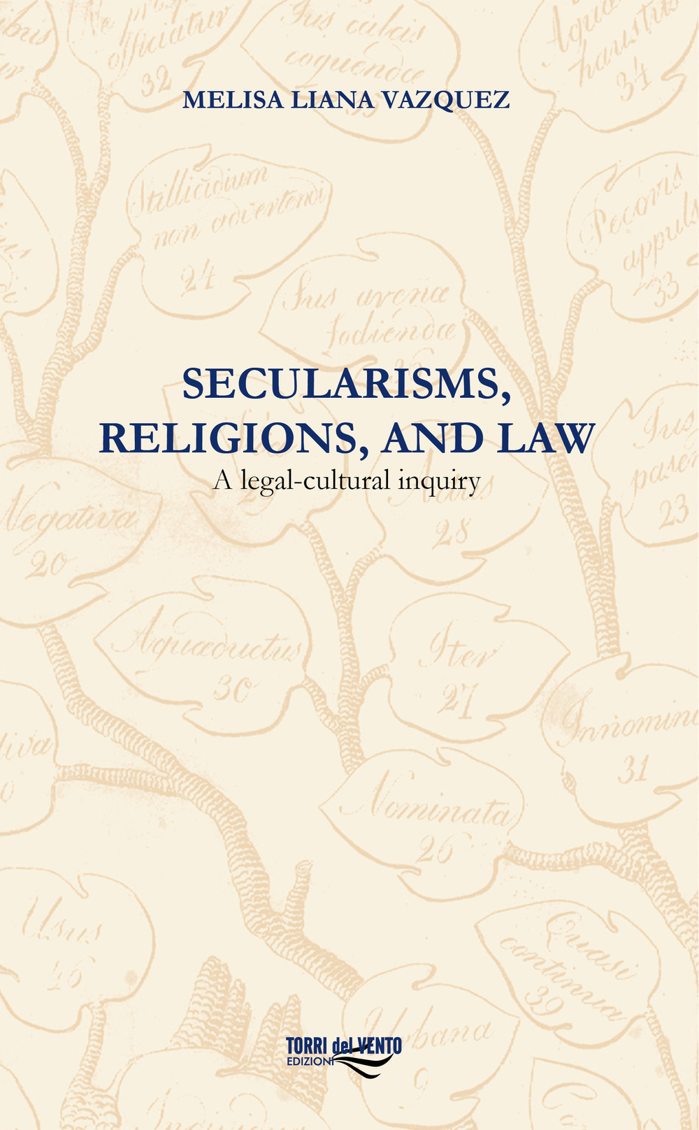 Secularisms, religions, and law. A legal-cultural inquiry