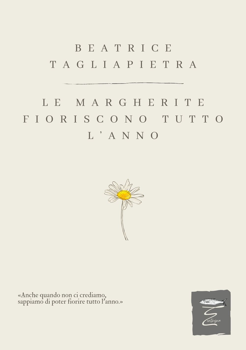 Le margherite fioriscono tutto l'anno