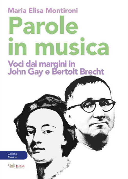 Parole in musica. Voci dai margini in John Gay e Bertolt Brecht