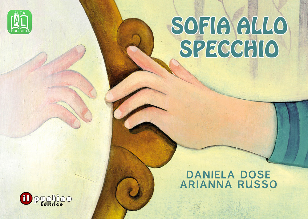 Sofia allo specchio. Ediz. ad alta leggibilità