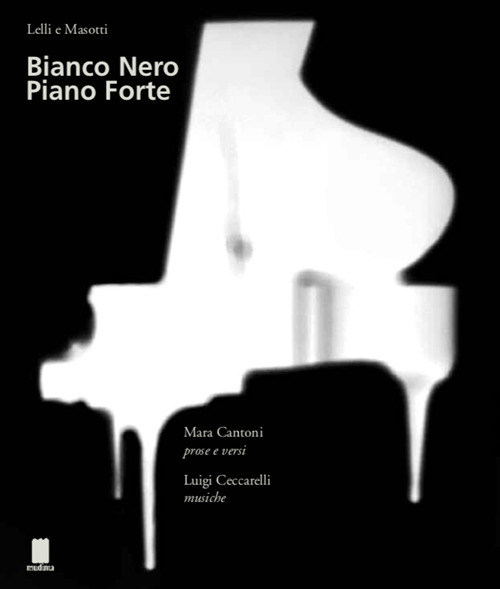 Bianco nero piano forte. Ediz. italiana e inglese