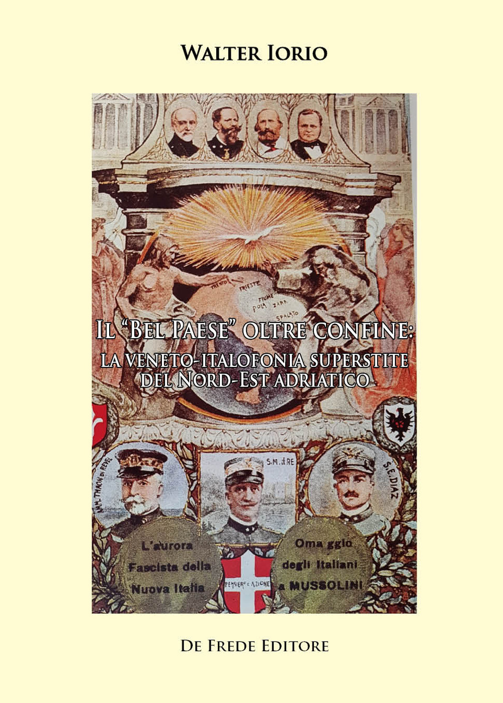 Il «Bel Paese» oltre confine: la veneto-italofonia superstite del Nord-Est adriatico